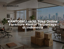 KANTORKU.co.id Toko Online Furniture Kantor Terpercaya di Indonesia