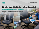 Langkah Membersihkan Noda Kopi dan Debu Membandel pada Kursi Kain Kantor