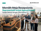 Strategi Memilih Meja Resepsionis yang Representatif untuk Kantor Agensi Kreatif